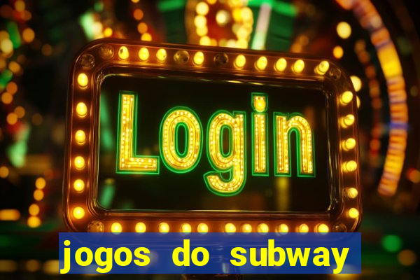 jogos do subway surf para jogar